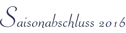 Saisonabschluss 2016